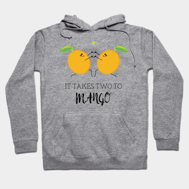 Takes Two to Mango Tango Cute Fruit Food Pun Hoodie by HotHibiscus